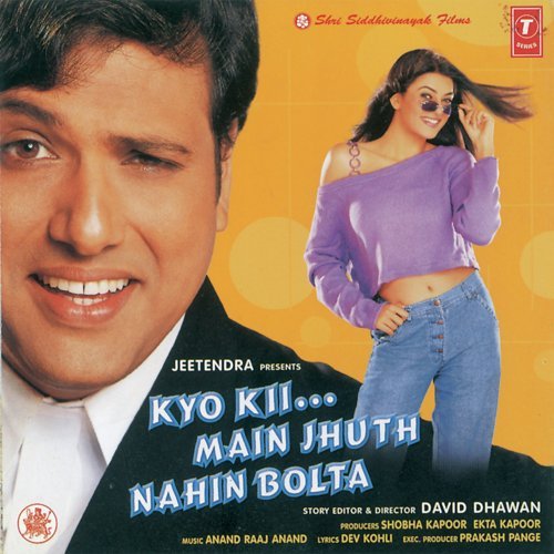 Kyo Kii Main Jhuth Nahin Bolta (2001) (Hindi)